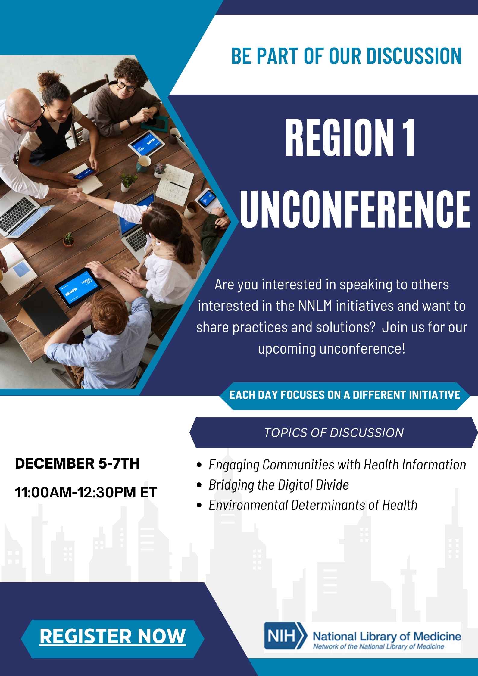 Flyer for Region 1 Unconference date December 5 through 7, 11AM to 12:30PM with dark blue background with a picture of a group of people meeting and using laptops